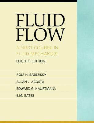 Fluid Flow: A First Course in Fluid Mechanics