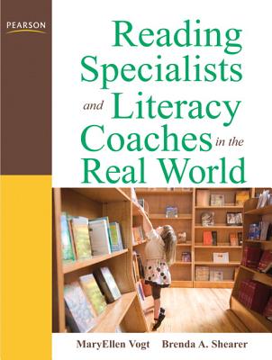 Reading Specialists and Literacy Coaches in the Real World (3rd Edition)