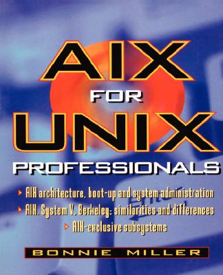 Aix for Unix Professionals