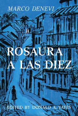 Rosaura a las Diez (Spanish Edition)