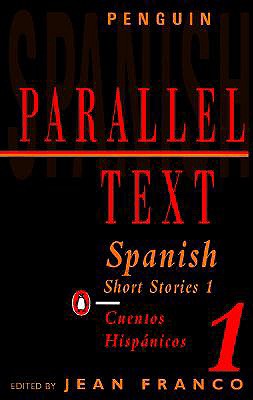 Spanish Short Stories 1: Parallel Text