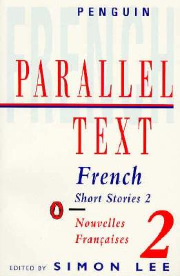 French Short Stories 2: Parallel Text (Penguin Parallel Text) (French Edition)