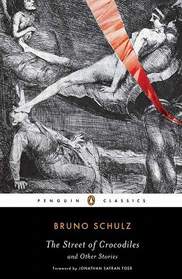 The Street of Crocodiles (Classic, 20th-Century, Penguin)