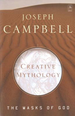 The Masks of God, Vol. 4 Creative Mythology