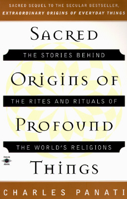 Image for Sacred Origins of Profound Things Sacred Origins of Profound Things