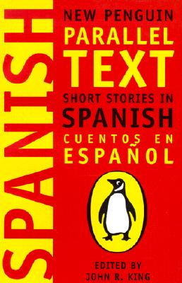 NEW PENGUIN PARALLEL SHORT STORIES IN SPANISH