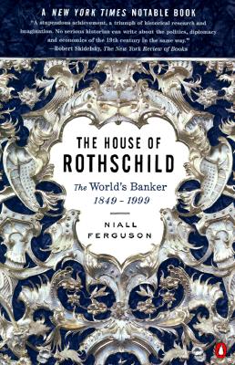 Image for The House of Rothschild: Volume 2: The World's Banker: 1849-1999