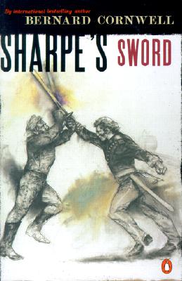 Sharpe's Sword: Richard Sharpe And The Salamanca Campaign, June And July, 1812