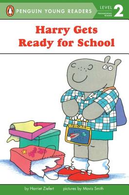 Harry Gets Ready for School (Penguin Young Readers, Level 2)