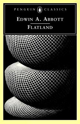 Flatland: A Romance of Many Dimensions (Penguin Classics)