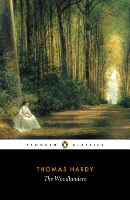 Image for The Woodlanders (Penguin Classics)