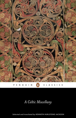 Image for A Celtic Miscellany: Translations from the Celtic Literature (Penguin Classics)