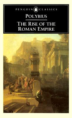 The Rise of the Roman Empire (Penguin Classics)
