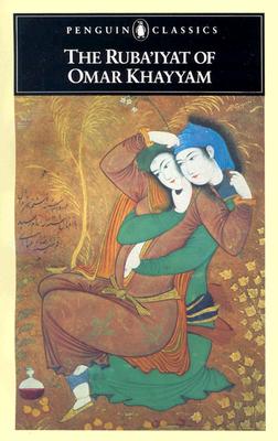 THE RUBA'IYAT OF OMAR KHAYYAM