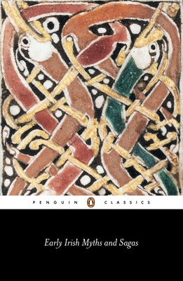 Image for Early Irish Myths and Sagas (Penguin Classics)