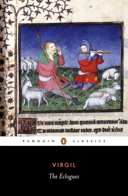 VIRGIL: THE ECLOGUES The Latin Text with a Verse Translation and Brief Notes
