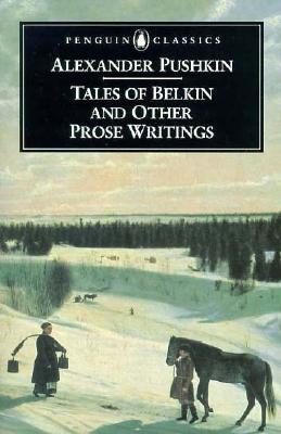Tales of Belkin and Other Prose Writings (Penguin Classics)