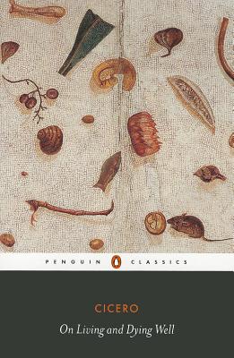 Image for On Living and Dying Well (Penguin Classics)