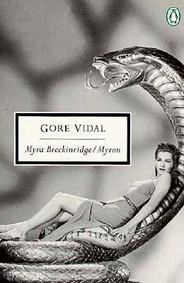 Myra Breckinridge/Myron (Penguin Twentieth-Century Classics)