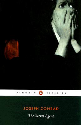 The Secret Agent: A Simple Tale (Penguin Classics)