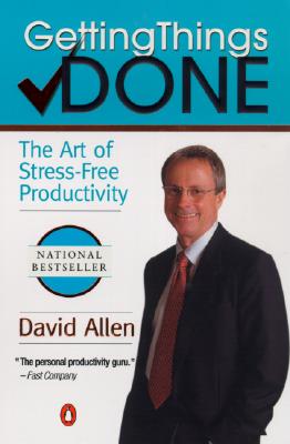 Image for Getting Things Done: The Art of Stress-Free Productivity