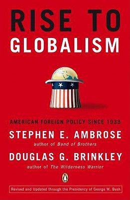 Image for Rise to Globalism: American Foreign Policy Since 1938