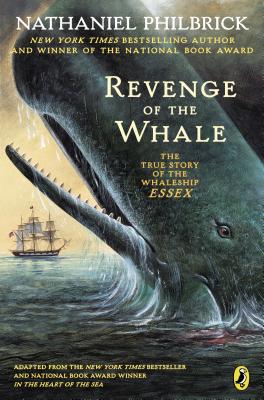 Image for Revenge of the Whale: The True Story of the Whaleship Essex