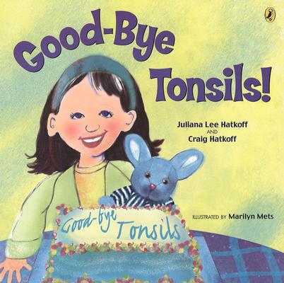 Good-bye Tonsils! (Picture Puffin Books)