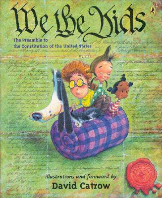 Image for We the Kids: The Preamble to the Constitution of the United States We the Kids: The Preamble to the Constitution of the United States