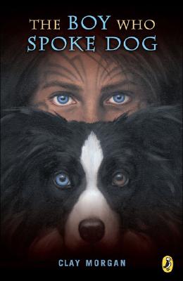 Image for The Boy Who Spoke Dog
