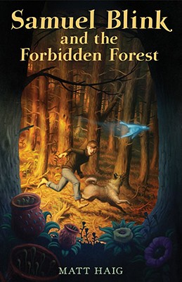 Samuel Blink and the Forbidden Forest Image for Samuel Blink and the Forbidden Forest