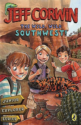 Wild, Wild Southwest!: Junior Explorer Series Book 3