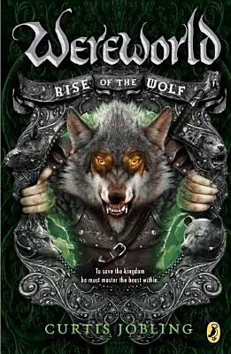 Rise of the Wolf (Wereworld)