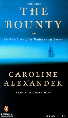 AUDIO CASSETTES: THE BOUNTY : THE TRUE STORY OF THE MUTINY ON THE BOUNTY : ABRIDGED Image for AUDIO CASSETTES: THE BOUNTY : THE TRUE STORY OF THE MUTINY ON THE BOUNTY : ABRIDGED