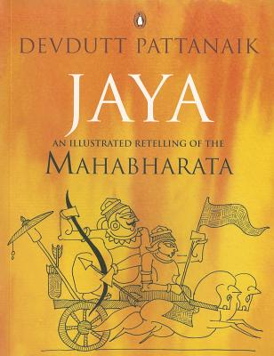 Image for Jaya: An Illustrated Retelling of the Mahabharata
