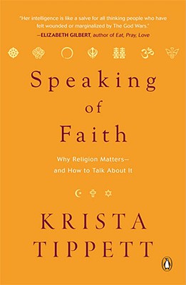 Image for SPEAKING OF FAITH: WHY RELIGION