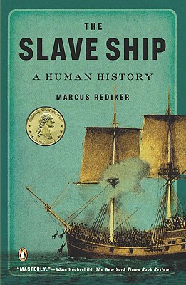 Slave Ship: A Human History
