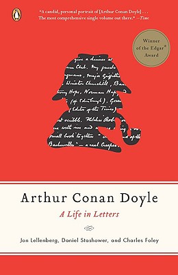 Arthur Conan Doyle: A Life in Letters