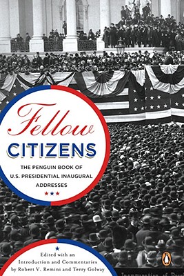 Image for Fellow Citizens: The Penguin Book of U.S. Presidential Inaugural Addresses (Penguin Classics)