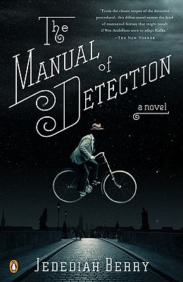 The Manual of Detection: A Novel