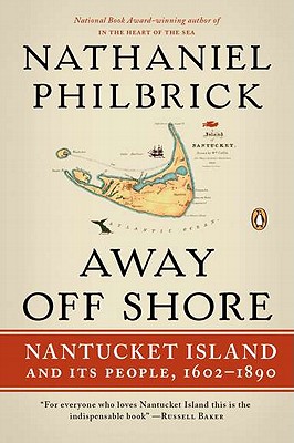 Away off Shore Nantucket Island and It's People 1602-1890