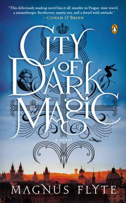 City of Dark Magic: A Novel (City of Dark Magic Series)