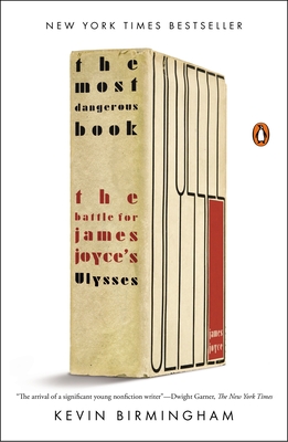Most Dangerous Book: The Battle for James Joyce's Ulysses