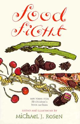 Food Fight: Poets Join the Fight Against Hunger with Poems about Their Favorite Foods