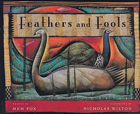 Feathers and Fools