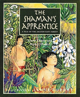 Image for The Shaman s Apprentice - A Tale Of The Amazon Rain Forest