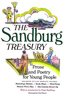 Sandburg Treasury: Prose and Poetry for Young People