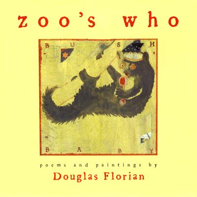 Zoos Who : Poems and Paintings