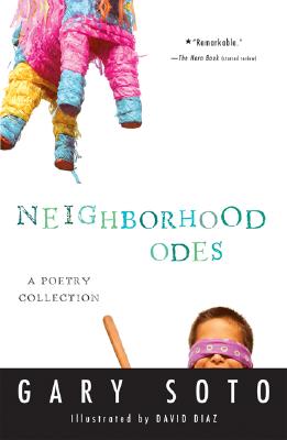Neighborhood Odes: Bilingual Poetry About Latino Childhood and Family for Children (Ages 8-12)