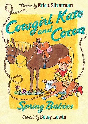 Cowgirl Kate and Cocoa: Spring Babies (6)